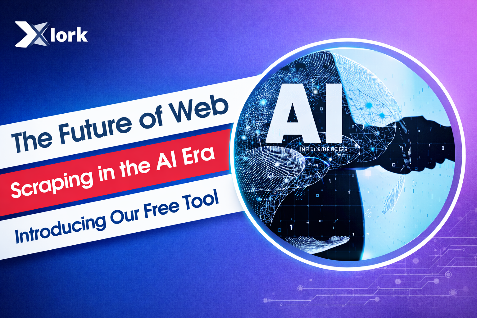 The Future of Web Scraping in the AI Era: Introducing Our Free Tool